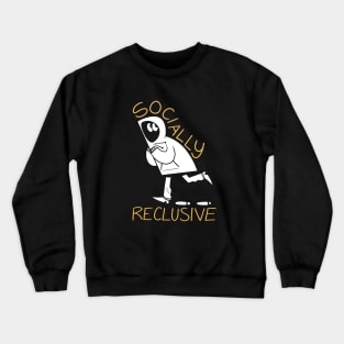 Socially Reclusive Crewneck Sweatshirt